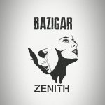 Zenith – Bazigar - بازیگر